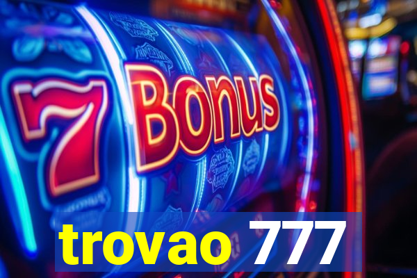 trovao 777